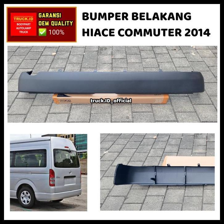 TERBARU BEMPER BUMPER BELAKANG REAR HIACE HI ACE COMMUTER 2014 2023 *BUMPER BELAKANG 