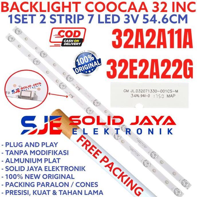 Backlight Tv Led Coocaa 32 Inc 32A2A11A 32E2A22G 32A2A11 32E2A22 32Tb7000 32E2A22G 32E2A12T 32C2X7 L