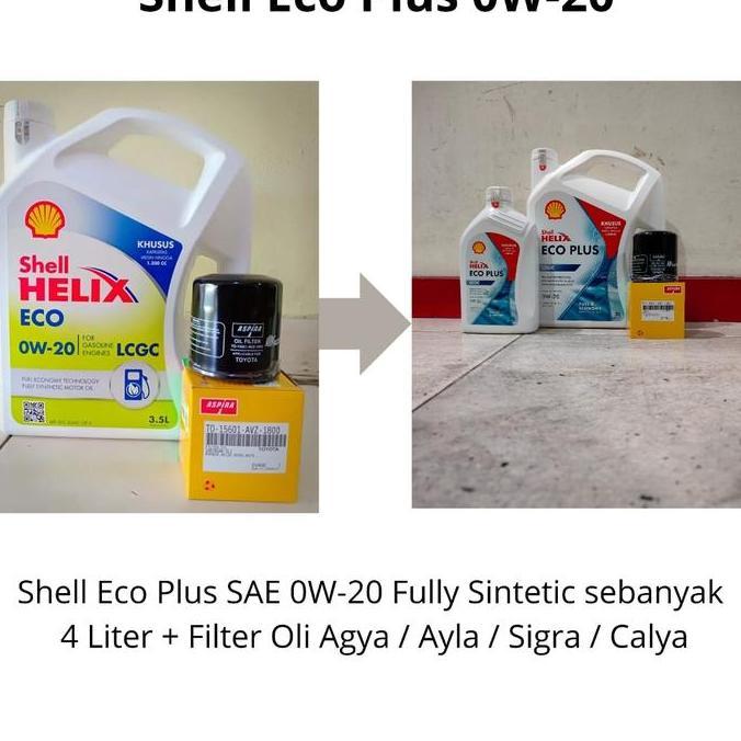 Paket Oli Shell Helix Eco 0W-20 + Filter Oli Agya/ Ayla/ Sigra/ Calya