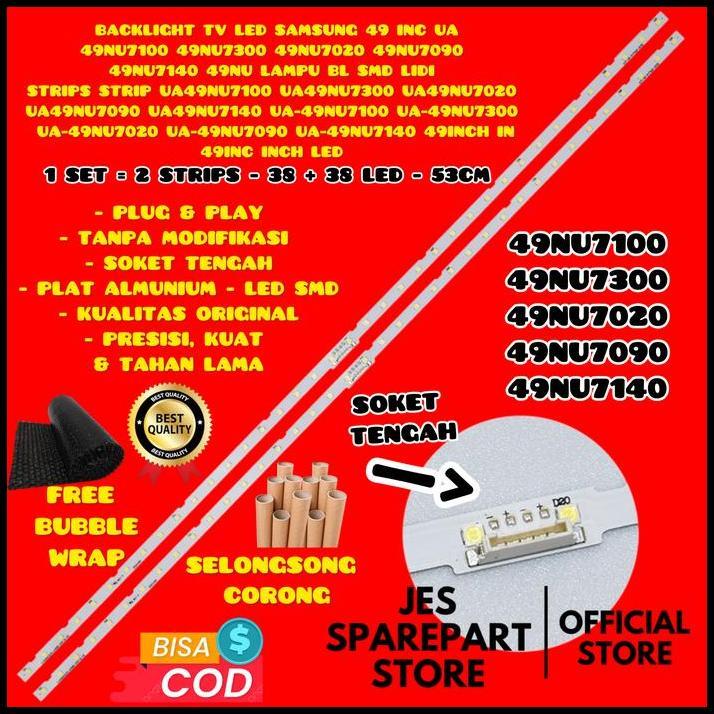 BEST DEAL BACKLIGHT TV LED SAMSUNG 49 INC UA 49NU7100 49NU7300 49NU7020 49NU7090 49NU7140 49NU LAMPU