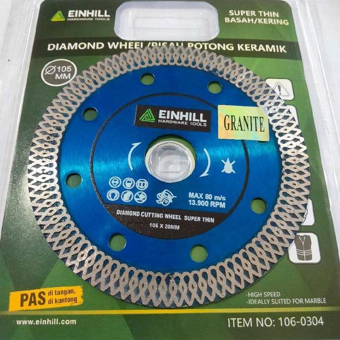 Diamond wheel Einhill Mata Gerinda potong Keramik Granite 4 inch (Basah/ kering) super thin