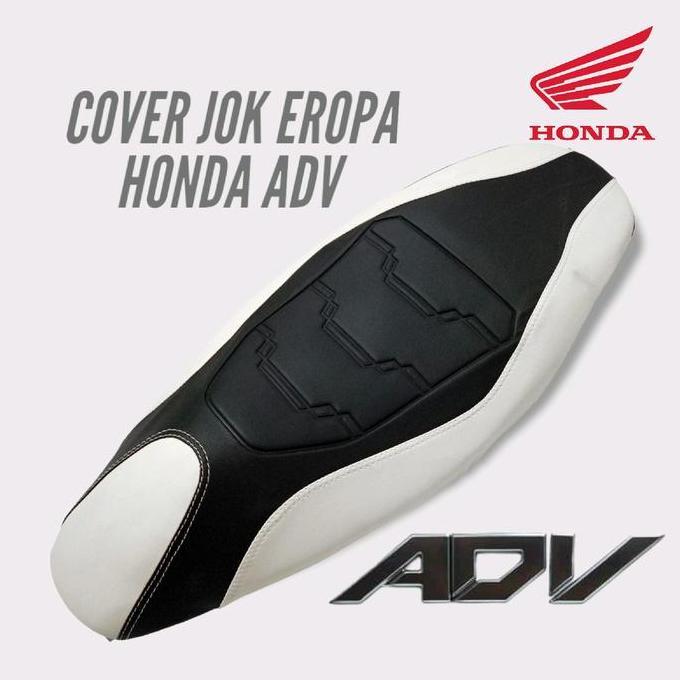 JOK ADV, COVER JOK MOTOR PREMIUM EROPA HONDA ADV, ADV 150, ADV 160 Motor sarung Jok / kulit jok bisa