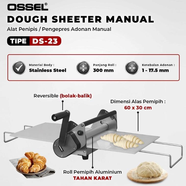 [RY] OSSEL Dough Sheeter Manual Penipis Adonan Manual DS-23 OSSEL