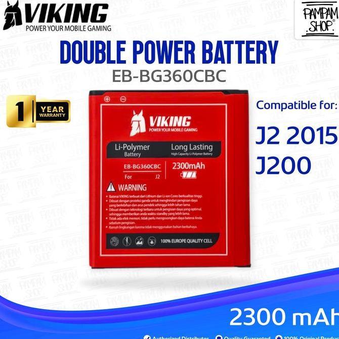 Nickboy- Viking Baterai Double Power Compatible For Sams Galaxy J2 2015 J200 G360 Eb-Bg360Cbc Eb-Bg3