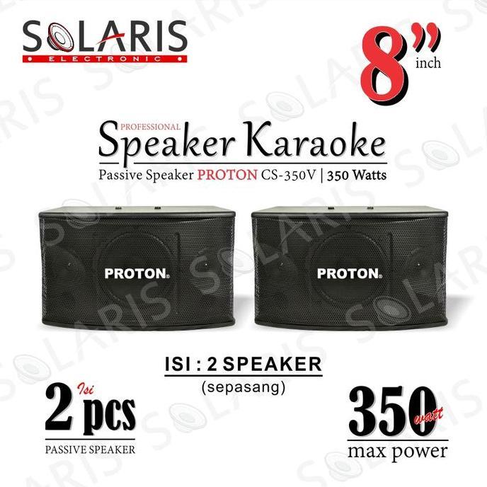 SPEAKER KARAOKE 8 Inch 350 Watt PROTON CS-350 V 2 Pcs SPEAKER PASIF Speakers terlaris