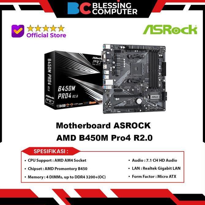 MOTHERBOARD ASROCK AMD B450M PRO4 R2.0 ORIGINAL DAN TERPERCAYA