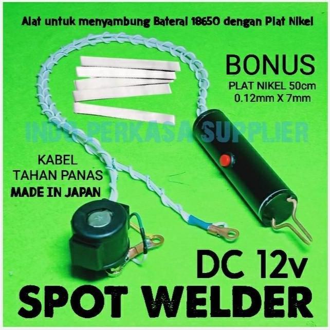 las titik dc 12 volt atau spot welder untuk las baterai 18650