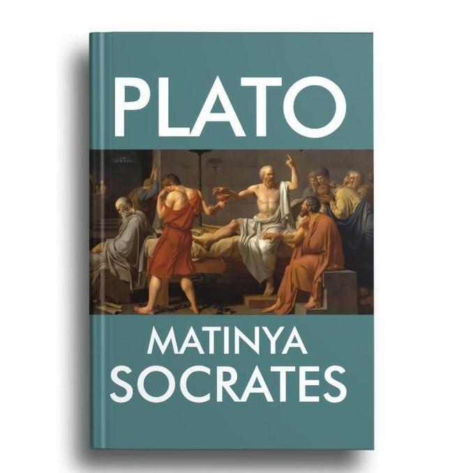 Matinya Socrates - Plato