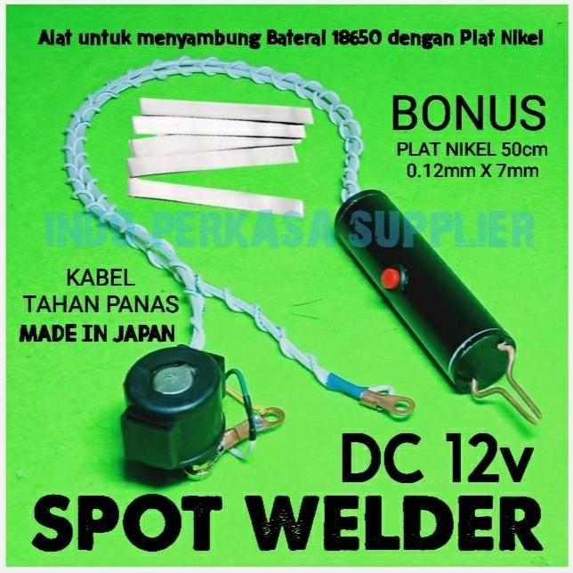 las titik dc 12 volt atau spot welder untuk las baterai 18650