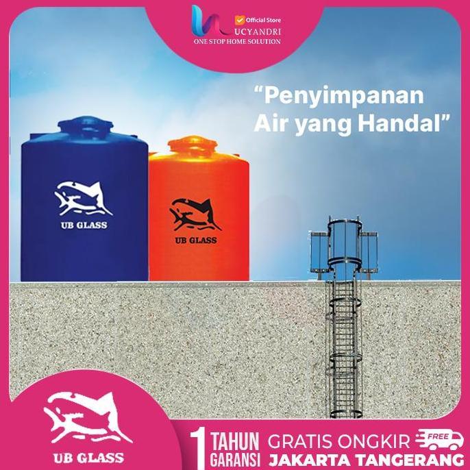 Diskon Tangki Air Ub Glass Tp 5000 Toren Tandon Plastik