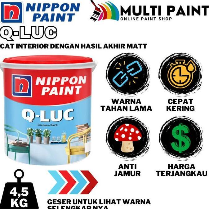 fixshuu_shope - nippon paint q-luc cat tembok q luc 4,5kg cat tembok nippon paint q luc cat dinding 