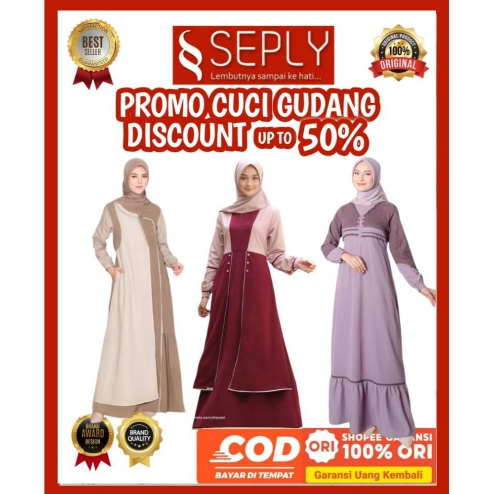SEPLY Promo Special Habisin Stock - Gamis Seply Cuci Gudang - Gamis Seply Diskon 50% - Baju Gamis Br
