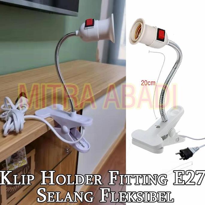 Bisadisini- Clamp Holder Fitting E27 / Holder Lampu E27 Kabel Fleksibel + Switch