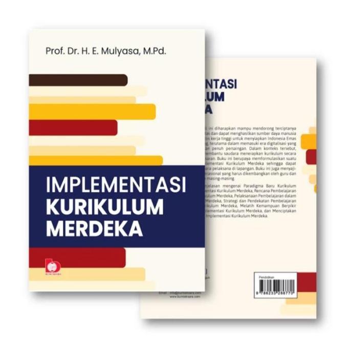 Buku IMPLEMENTASI KURIKULUM MERDEKA. Prof Dr.H.E. Mulyasa
