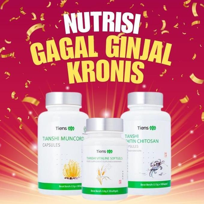 Nutrisi TIENS Gagal ginjal kronis muncord chitin chitosan vitaline softgel