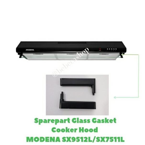 BEBAS ONGKIR - Jepitan Kaca Cooker Hood Modena SX 9512L SX 7511L