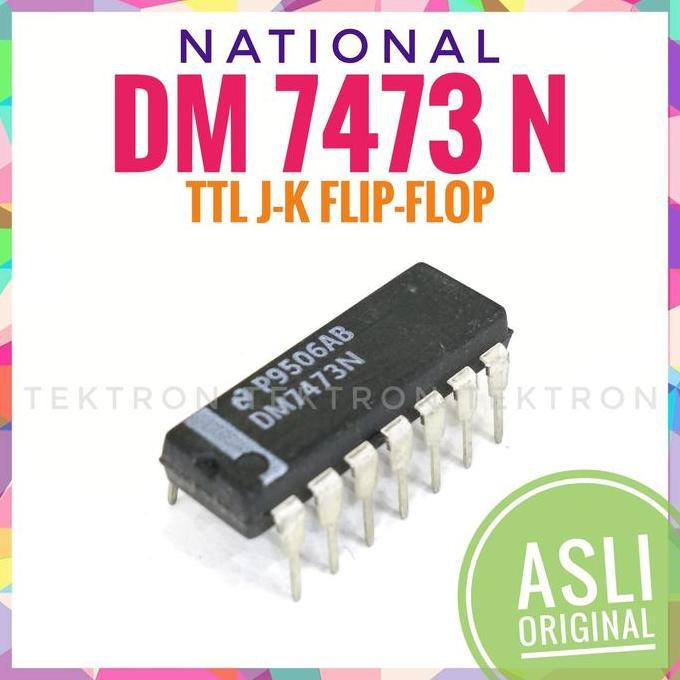 Terbaru (1) National DM7473N IC TTL JK Flip Flop 7473 asli original tek70n Diminati Banget