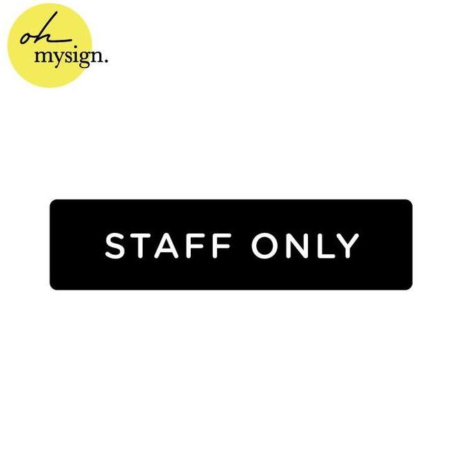Tektok- Sign Staff Only Printed | Signage Akrilik Staff Only | Papan Label