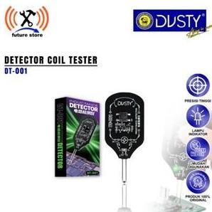 DUSTY DT 001 DETECTOR COIL TESTER - DETEKSI COIIL TESTER DT 001 DUSTY - DETEKTOR TEKNISI HP - ALAT D