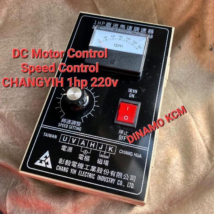 Chang Yih DC MOTOR CONTROL 1HP - SPEED CONTROL Changyih - 200/220V AB - Stepless Speed Control Taiwa