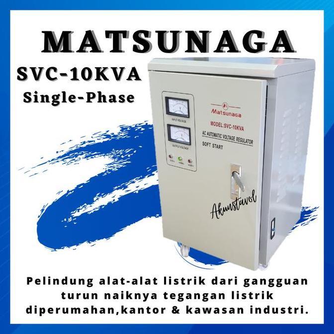 STAVOLT MATSUNAGA SVC-10KVA - STABILIZER LISTRIK MATSUNAGA 10000 WATT ORIGINAL DAN TERPERCAYA
