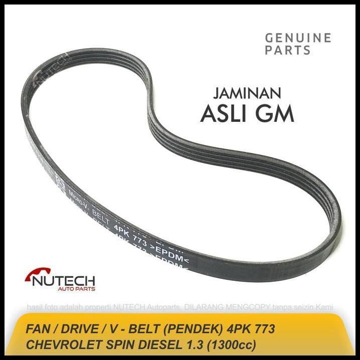 BEST DEAL FAN DRIVE BELT CHEVROLET SPIN 1.3 DIESEL 4PK 773 4PK773 PENDEK ORI GM 