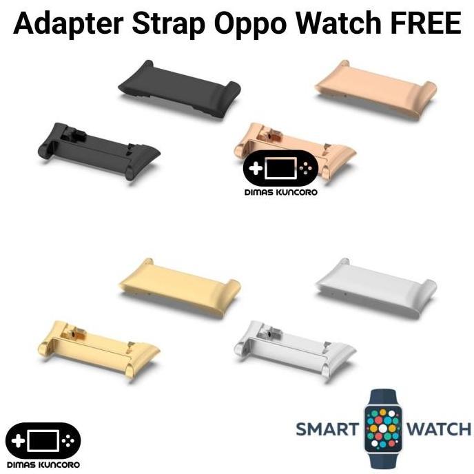 TERBARU|TERMURAH|BARU|PREMIUM|ORIGINAL|GARANSI|DISKON|PROMO ADAPTER STRAP OPPO WATCH FREE CONECTOR P
