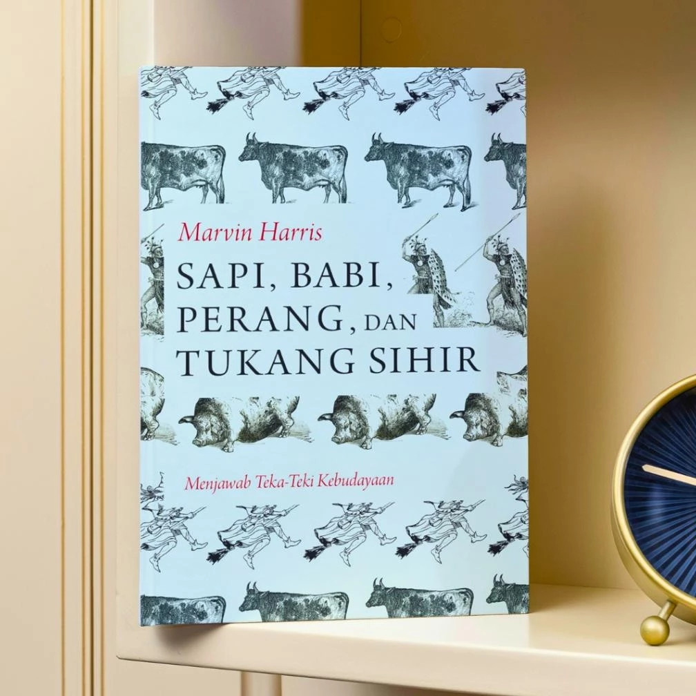 TerbaruBuku Sapi, Babi, Perang, Dan Tukang Sihir: Menjawab Teka-Teki Kebudayaan - Marvin Harris