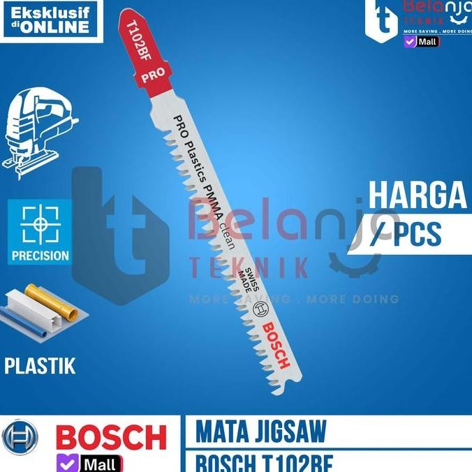 CAVERLY- BOSCH Mata Jigsaw T102BF Clean for PMMA Arcylic Jigsaw Bosch Akrilik