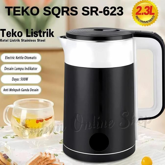 Teko Listrik Sqrs Pemanas Air Low Watt SQRS Electric Kettle Sqrs Sr-623 / Electric Kettle SQRS 2.3L 