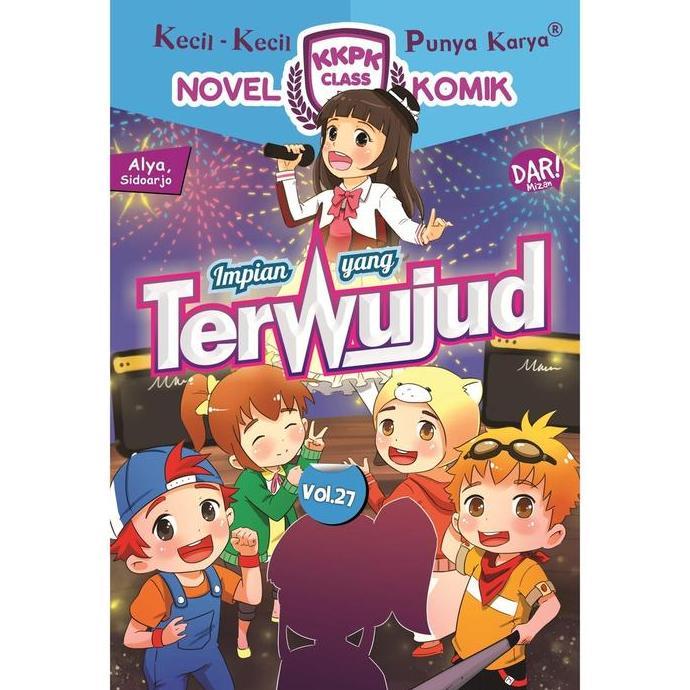 [Mizan] Buku Kkpk Class Nomik #27: Impian Yang Terwujud | Novel Komik Anak