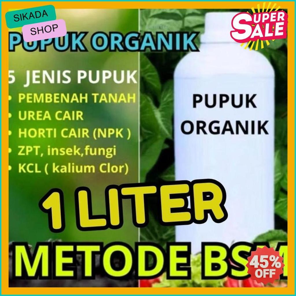 Cusss Serbu Pupuk Organik Cair 1 Liter Metode Bsm 5 Jenis Pupuk Urea, Horti, Kcl, Pembenah Tanah,Zpt