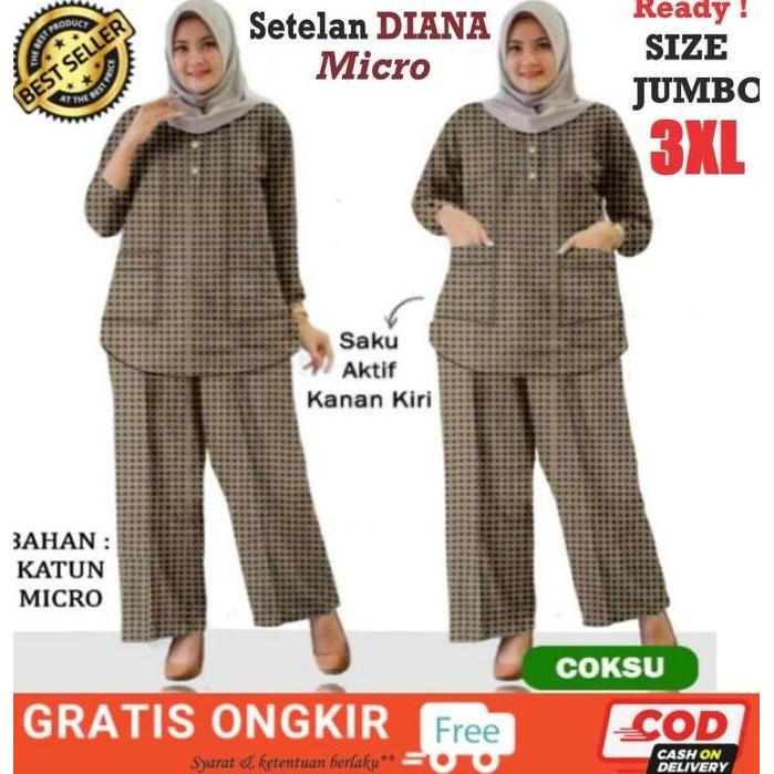 Promo SETELAN DIANA MICRO BIG SIZE JUMBO | Pakaian muslim Gamis Baju dan Celana Wanita Terbaru, Terk