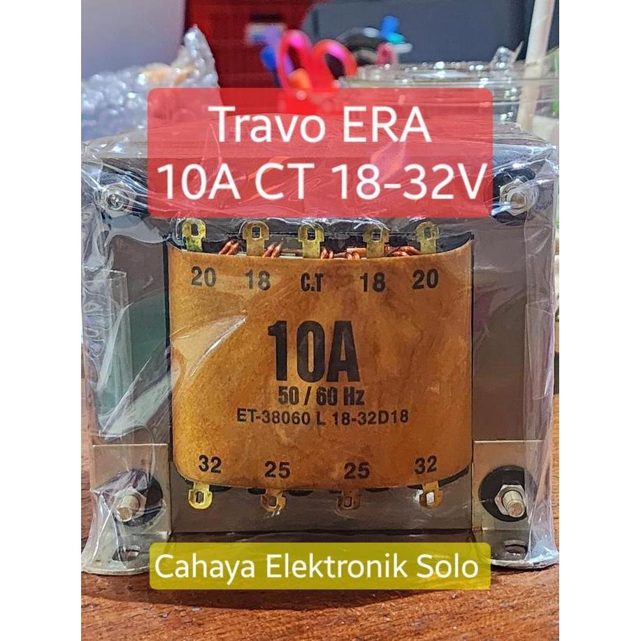 ERA Trafo MURNI 10A 18-32V CT 18v 20v 25v 32v 500ma Travo Power Supply