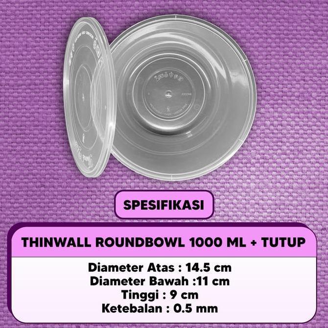Thinwall Mangkok Bulat 1000 ml / Thinwall Roundbowl 1000ml