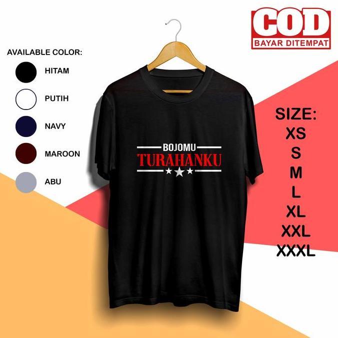 KAOS DISTRO | KAOS KATA KATA LUCU HUMOR | KAOS SANTAI | BOJOMU TURAHANKU