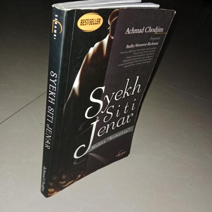 SYEKH SITI JENAR MAKNA KEMATIAN-ACHMAD CHODJIM