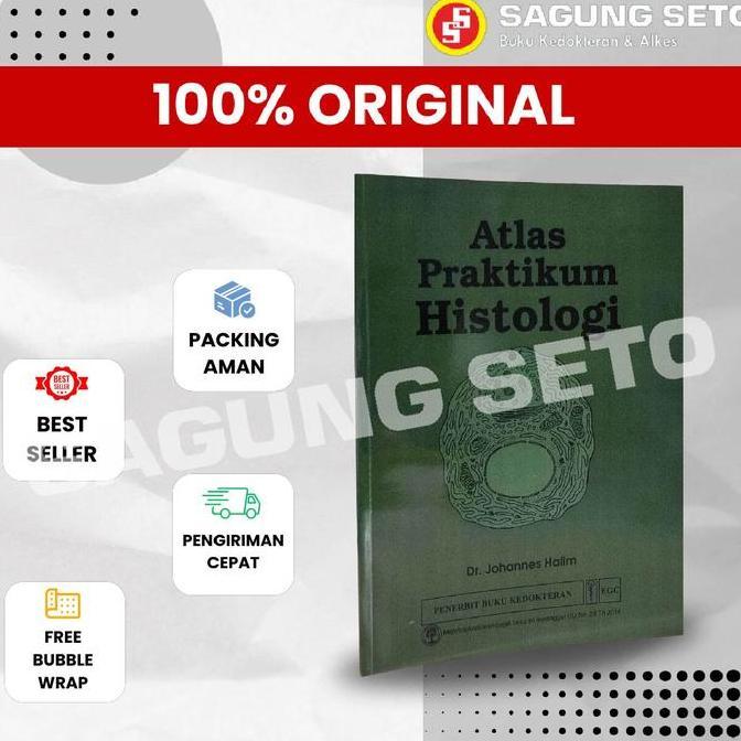 TERBARU - BUKU ATLAS PRAKTIKUM HISTOLOGI - DR. JOHANNES HALIM