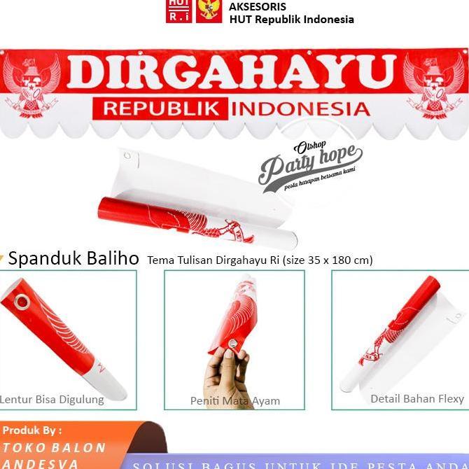 NEW SPANDUK DIRGAHAYU REPUBLIK INDONESIA / BANNER BALIHO HUT RI / GARLAND DIRGAHAYU RI / HIASAN 17 A