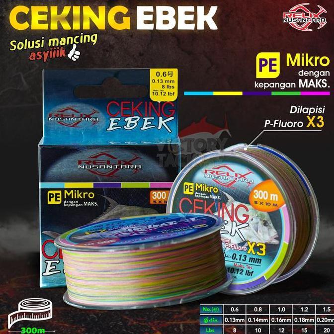 SENAR PANCING PE RELIX NUSANTARA CEKING EBEK
