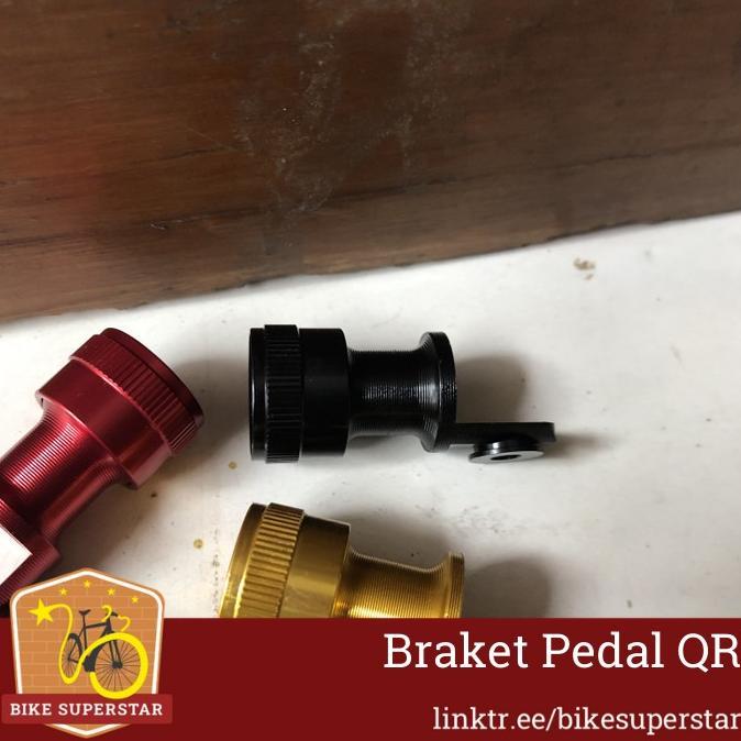 Braket Pedal QR Quick Release Holder untuk MKS Raze Syte Promend