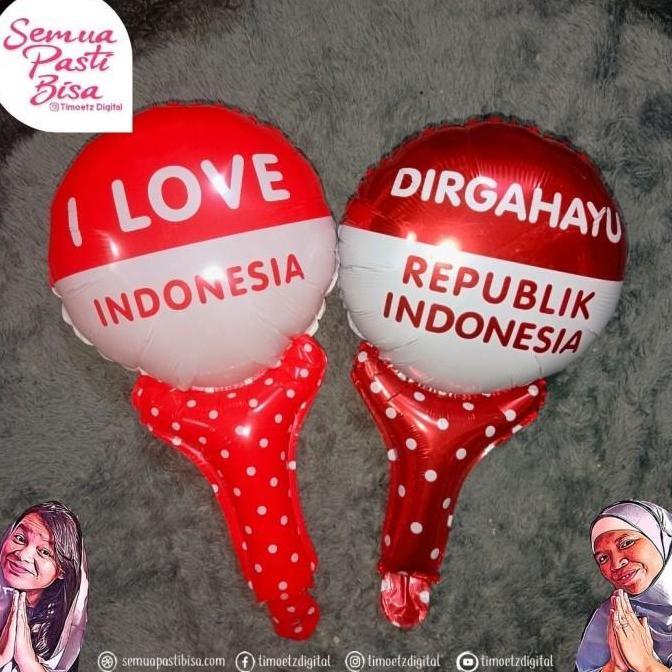 New- Balon Tongkat Dirgahayu RI / Balon Stik Bendera /Balon Foil HUT RI