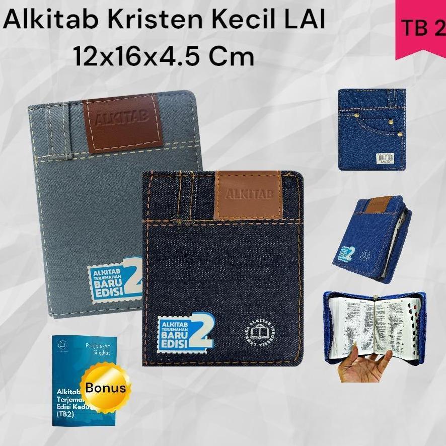 Alkitab Kristen Kecil Sampul TB2 034 Jeans Pocket Terjemahan Baru 2 LAI Anak Mini LAI Termurah