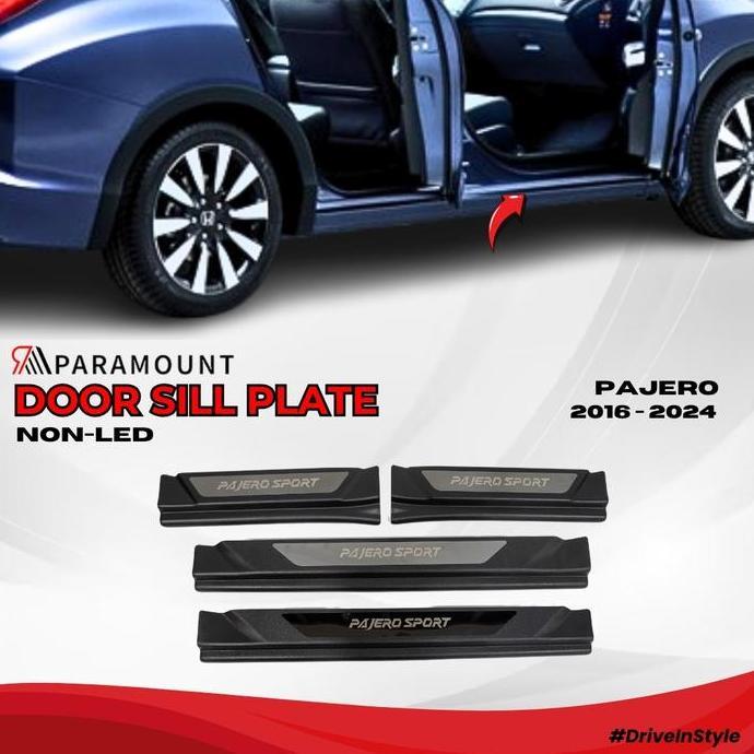Door Sill Plate Non Led Mitsubishi Pajero 2016 - 2024 / Injakan Kaki Pintu Mobil - Paramount Auto He