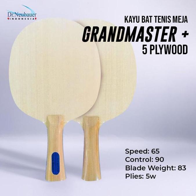 TERMURAH - KAYU TENIS MEJA DR NEUBAUER GRAND MASTER + ORIGINAL