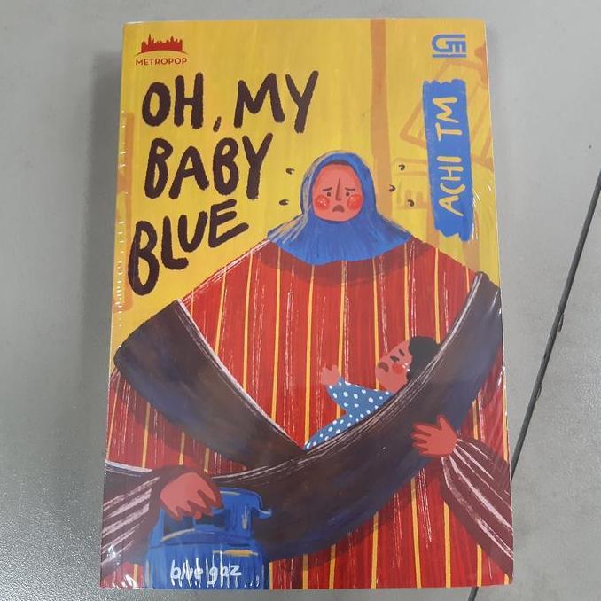 Novel Metropop: Oh My Baby Blue - Achi Tm
