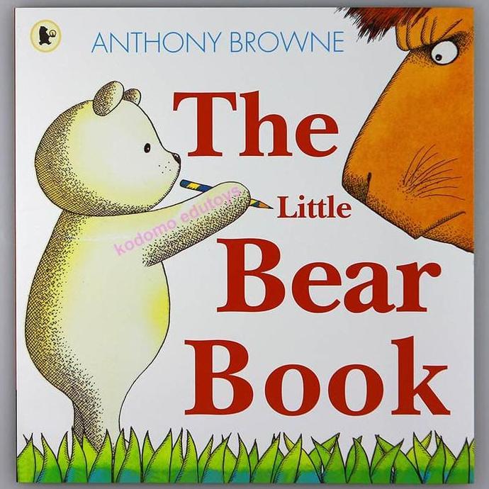 The Little Bear Book by Anthony Browne