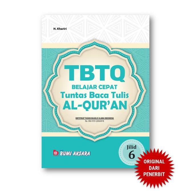 Belajar Cepat Tuntas Baca Tulis Al-Qur'an ( TBTQ ) Jilid VI