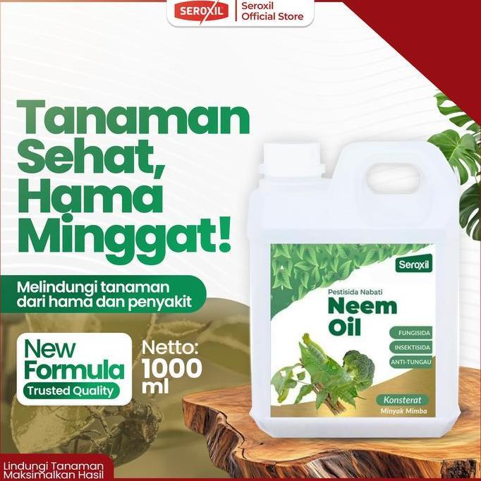 BERKUALITAS Neem Oil Konsentrat Pestisida Nabati - Minyak Mimba - Seroxil 1 Liter Obat Tanaman