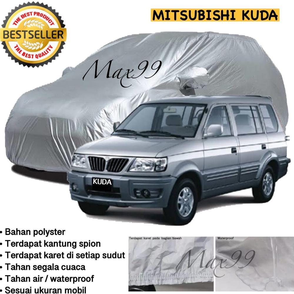 Sarung Mobil Kuda - Car Body Cover Mitsubishi Kuda  / Selimut Mobil Kuda /  Kuda - Max99